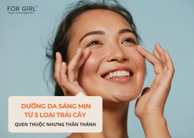 BÍ QUYẾT DƯỠNG DA SÁNG MỊN TỪ 5 LOẠI TRÁI CÂY QUEN THUỘC NHƯNG CỰC THẦN THÁNH